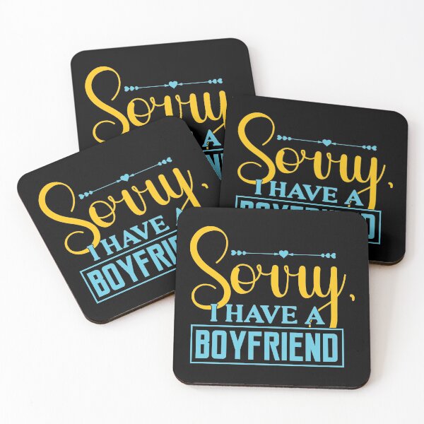 Item preview, Sorry, I Have a Boyfriend designed and sold by eajob.
