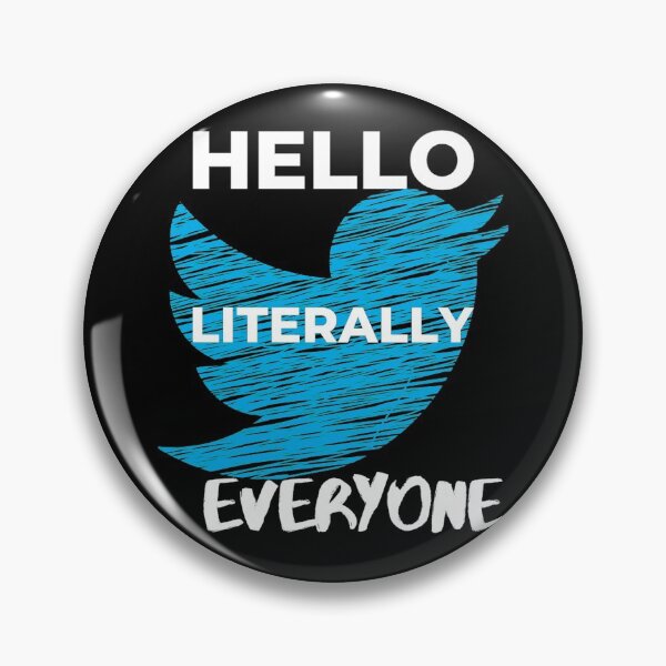 Item preview, Hello literally everyone designed and sold by Chaos-Touch.