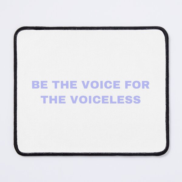 Item preview, Be the voice for the voiceless designed and sold by carlareal.