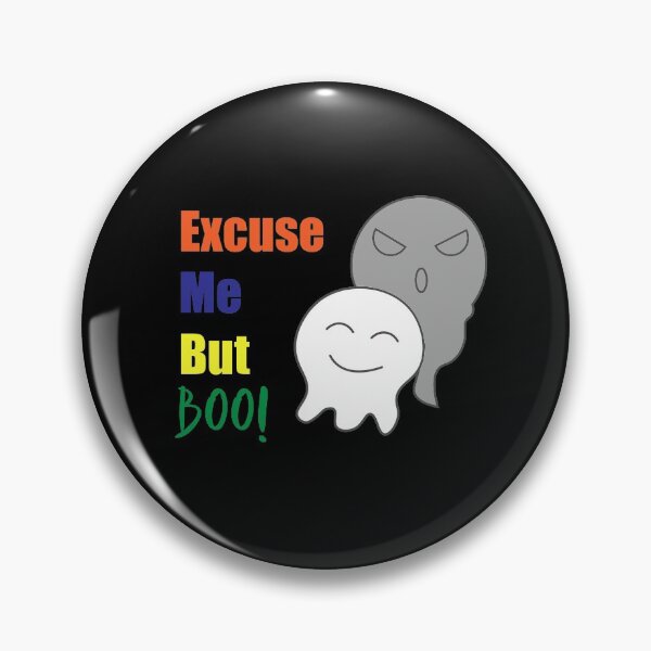 Item preview, Excuse Me But Boo! designed and sold by ASINDesigns.