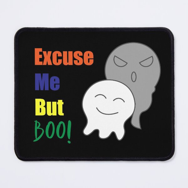 Item preview, Excuse Me But Boo! designed and sold by ASINDesigns.
