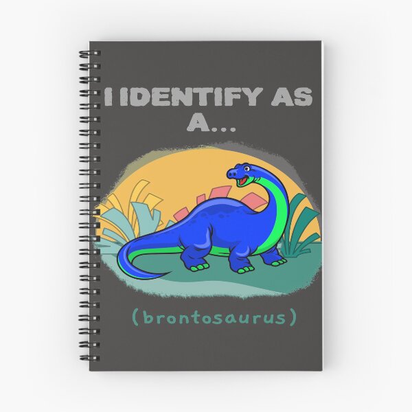 Item preview, I Identify As a Brontosaurus Funny Dinosaur T-shirts Dinosaur Stickers designed and sold by LMcDs.