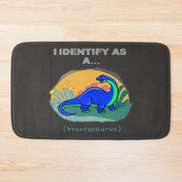 Item preview, I Identify As a Brontosaurus Funny Dinosaur T-shirts Dinosaur Stickers designed and sold by LMcDs.
