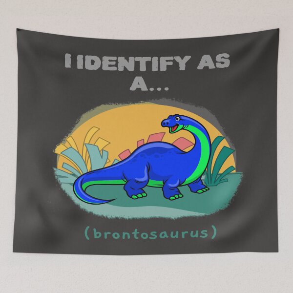 Item preview, I Identify As a Brontosaurus Funny Dinosaur T-shirts Dinosaur Stickers designed and sold by LMcDs.