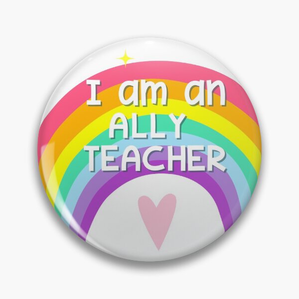 Item preview, I am an Ally Teacher designed and sold by Kirsten Uecker.