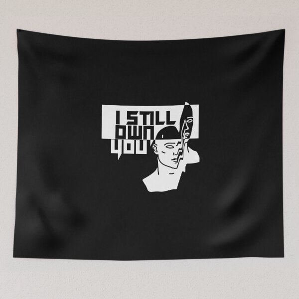 Item preview, I Still Own You designed and sold by NuarzDesign.
