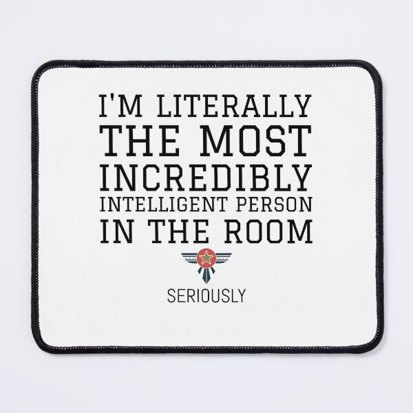 Item preview, The Most Intellectual Person....Seriously! designed and sold by boyercollection.