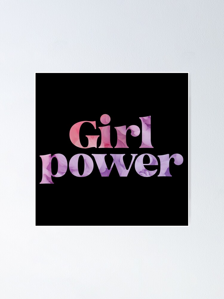"Girl Power Inspirational Quote Design" Poster by flyerart Redbubble