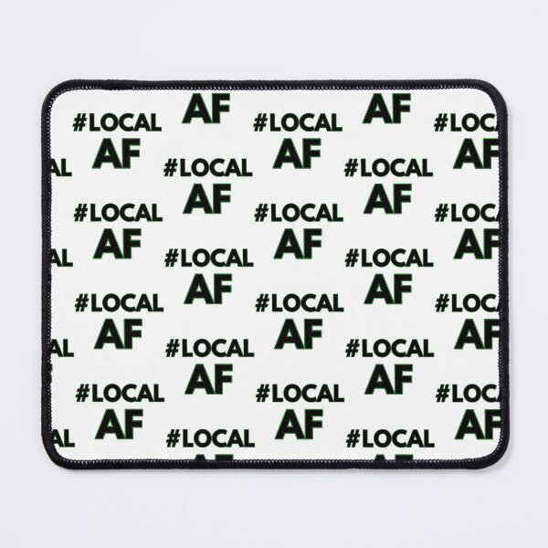 Item preview, #LocalAF designed and sold by MoGlassCo.