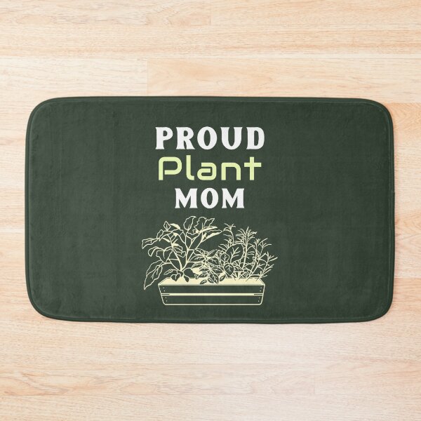 Item preview, Proud Plant Mom. Hobby Gardener designed and sold by Rebel-Design.
