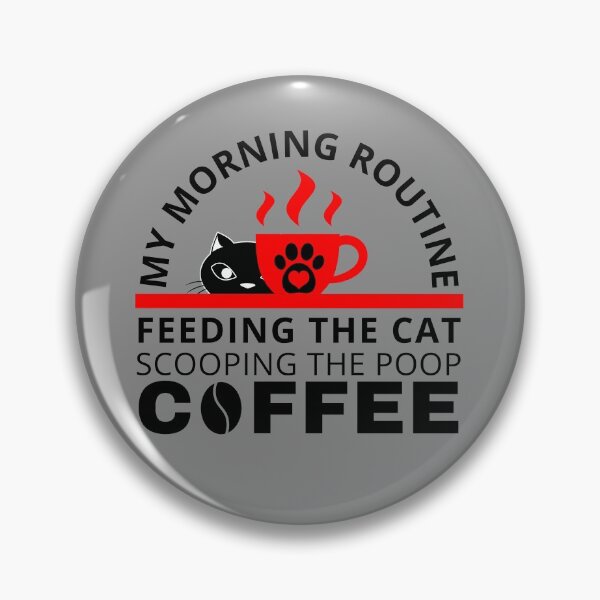 Item preview, Morning routine: feeding the cat, scooping the poop, coffee designed and sold by forthecatssake.