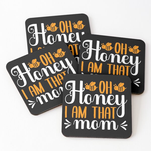 Item preview, Oh honey, I am that mom- funny mom designed and sold by Designs Of all kinds.