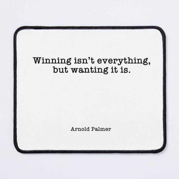 Item preview, Winning isn't everything, but wanting it is designed and sold by corbrand.