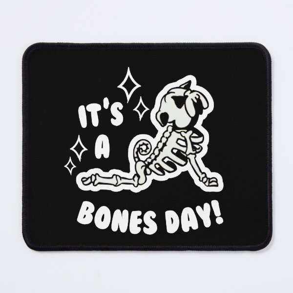 Item preview, It's A Bones Day designed and sold by RainbowPandas.