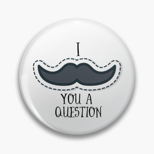 Item preview, I Mustache You A Question designed and sold by LookUpCreations.