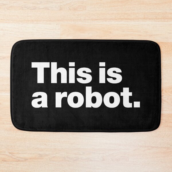 Item preview, This is a robot. (white) designed and sold by dudethecreator.