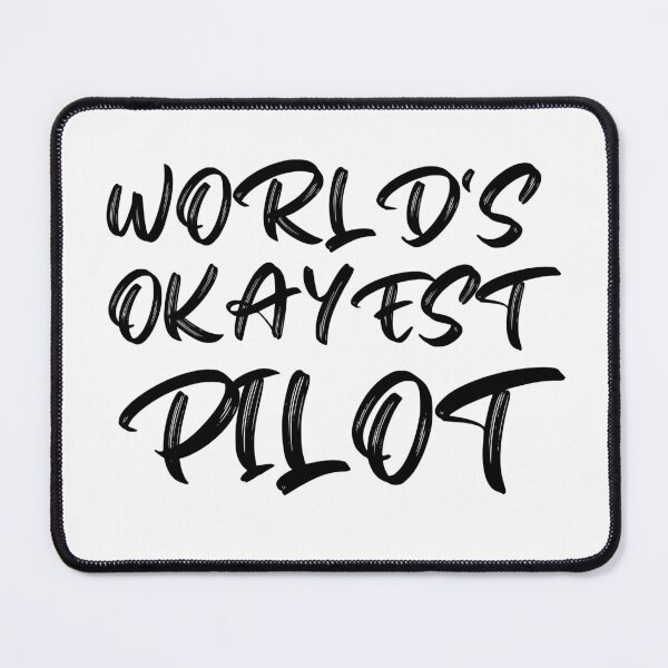 Item preview, World's Okayest Pilot designed and sold by cubic-shop.