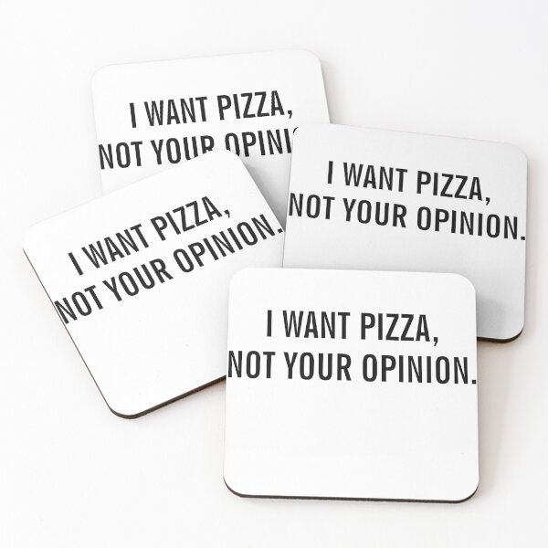 Item preview, I Want Pizza Not Your Opinion designed and sold by Profashionall.