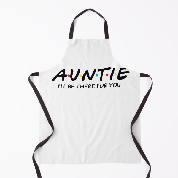 Item preview, Auntie I'Ll Be There For You designed and sold by Profashionall.