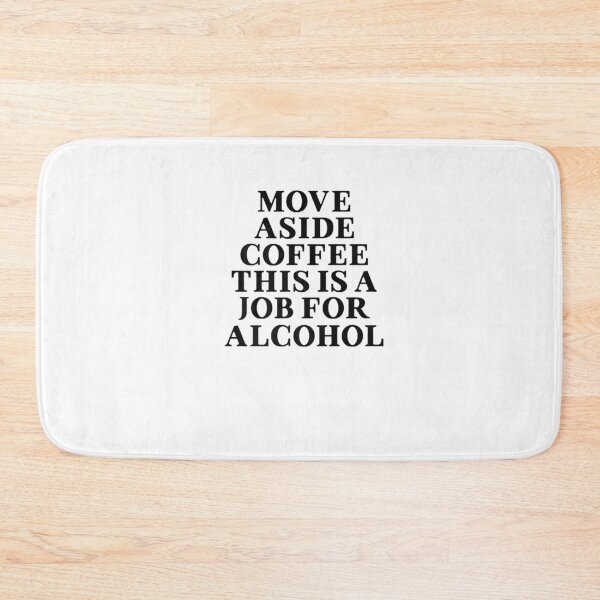 Item preview, Animal Alcohol Quotes Alcohol Gifts Music Fans designed and sold by MollydAmore.