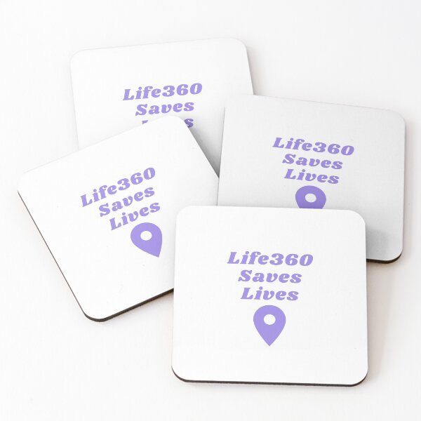Item preview, Life360 Saves Lives designed and sold by JadeEye.