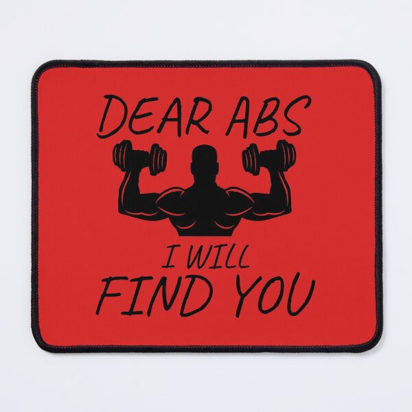 Item preview, Dear Abs I Will Find You, Funny, Gym, Fitness, Workout Motivation Quote designed and sold by DesignHouse07.