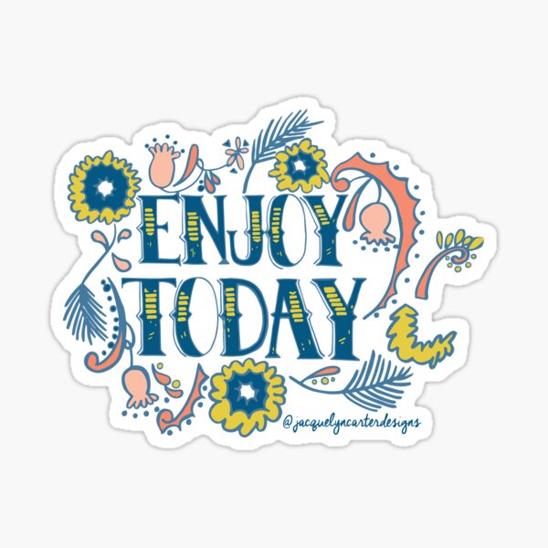 Enjoy Today (Navy) Sticker