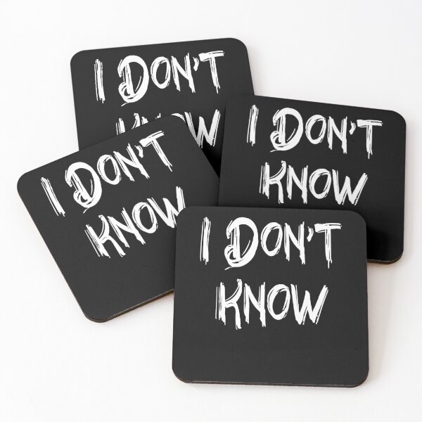 Item preview, I Don't Know Funny Sarcastic Saying designed and sold by OroarkBates.