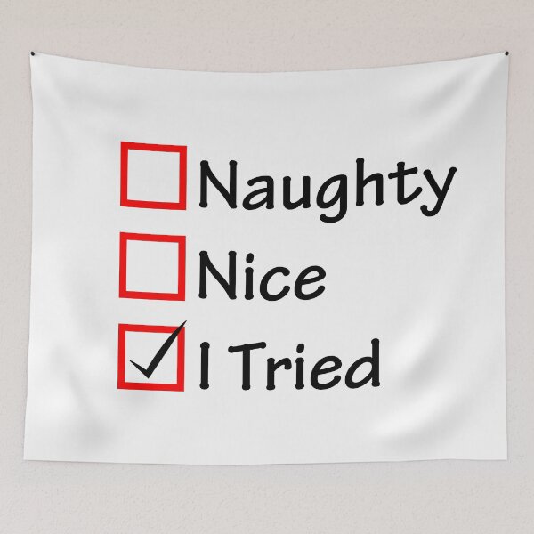 Item preview,   NAUGHTY OR NICE I TRIED  designed and sold by RetroPlaceee.
