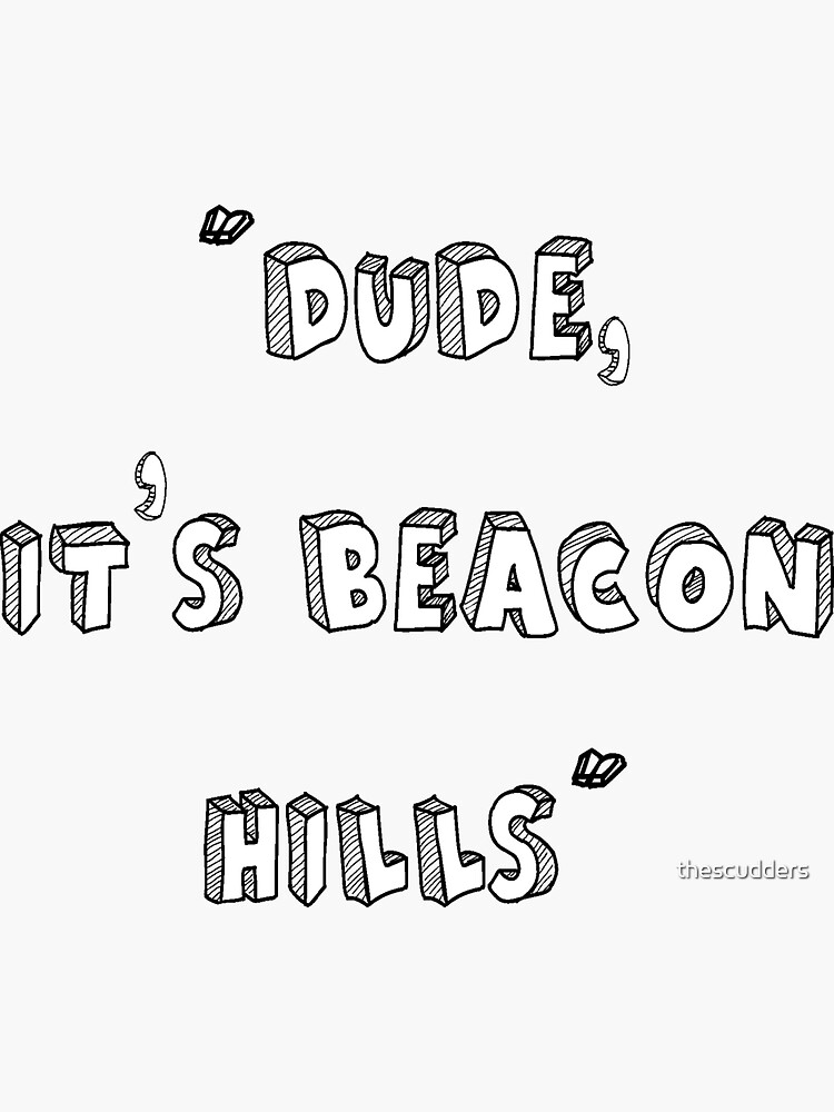 Dude, It's Beacon Hills