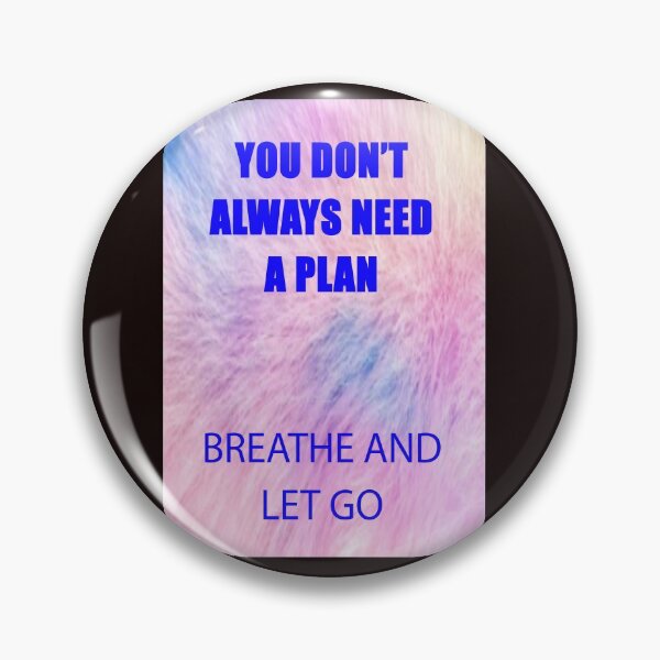 Item preview, YOU DON'T ALWAYS NEED A PLAN designed and sold by CUTESTUFFnow.