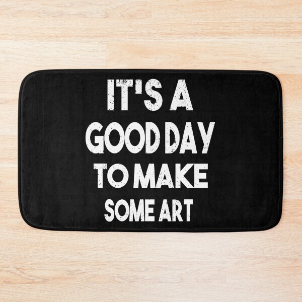 Item preview, It's A Good Day To Make Some Art | Funny Artist Life Gift  designed and sold by ilias13.