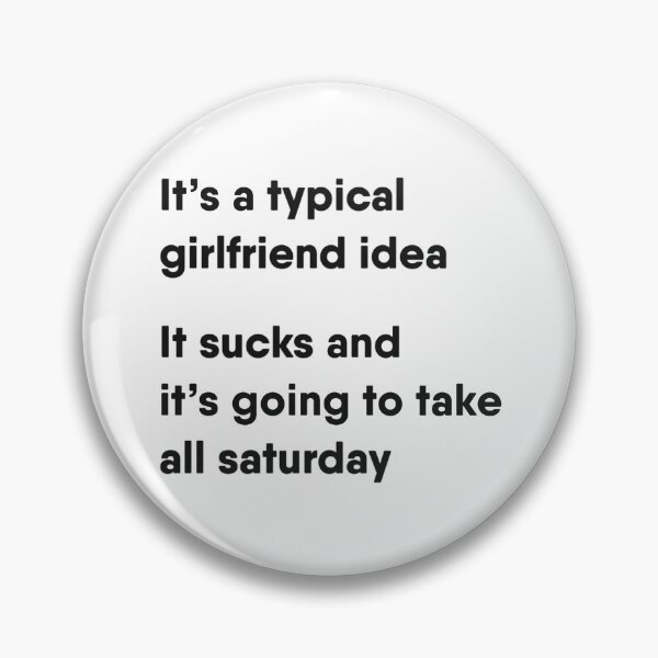Item preview, It's a typical girlfriend idea..   designed and sold by Kimbel.