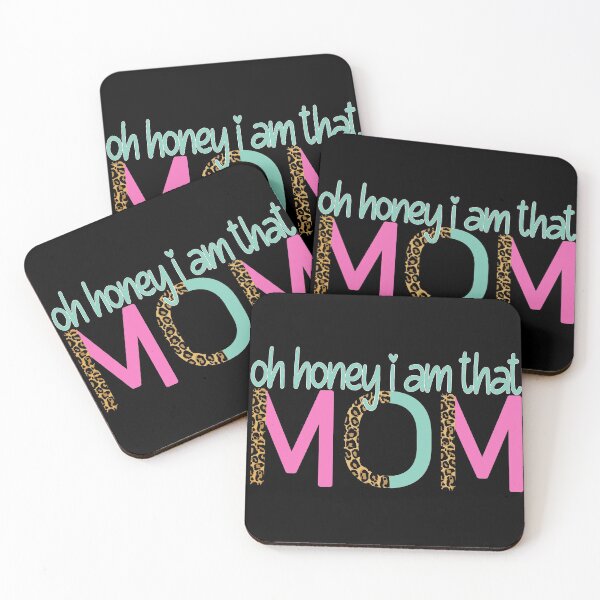 Item preview, Oh honey, I am that mom- funny mom designed and sold by Designs Of all kinds.
