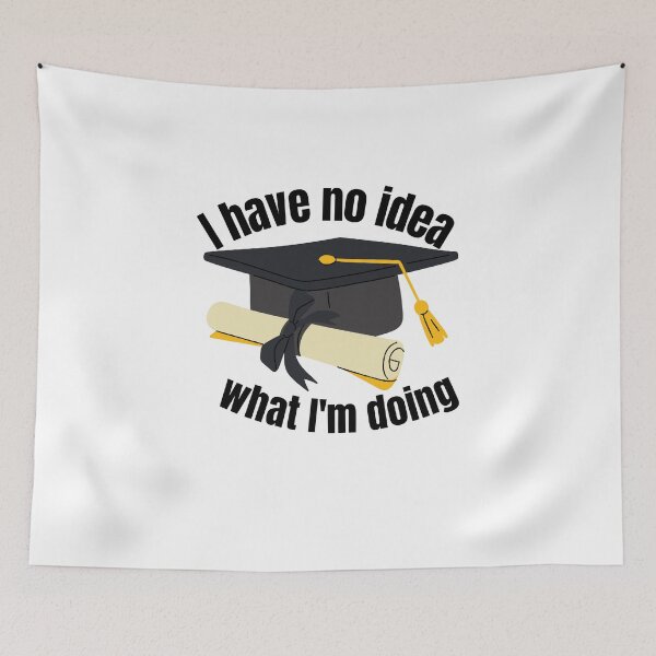 Item preview, I have no idea what I'm doing designed and sold by STEM-women.