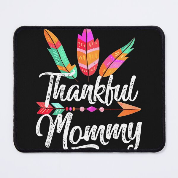 Item preview, Womens Thankful Mommy Mom Turkey Day Fall Autumn Thanksgiving designed and sold by Gayle0Theberge.