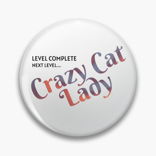 Item preview, Crazy Cat Lady designed and sold by AloraDawnEve.