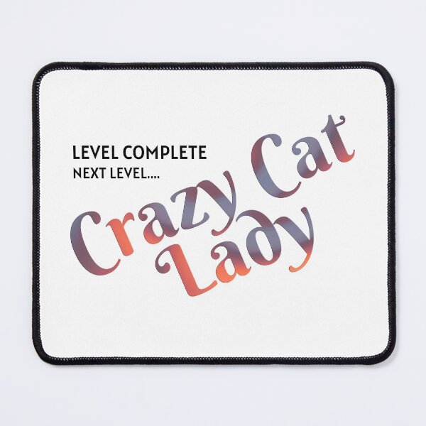 Item preview, Crazy Cat Lady designed and sold by AloraDawnEve.