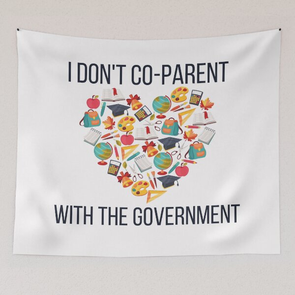 Item preview, I don't co-parent with the government, school themed heart design designed and sold by Auntieck.