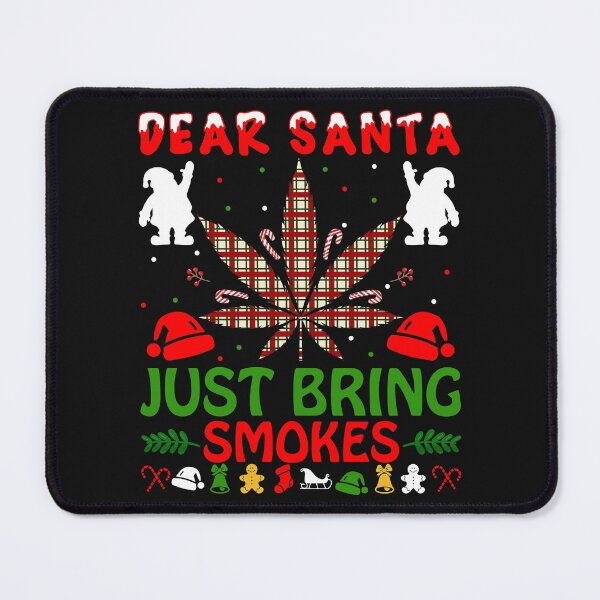 Item preview, Dear Santa Just Bring Smokes designed and sold by HammonArt.