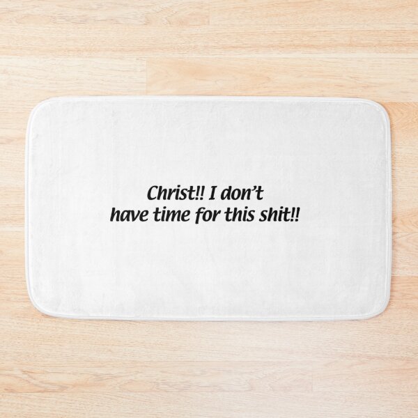 Item preview, Christ I don'n have time designed and sold by Kimbel.