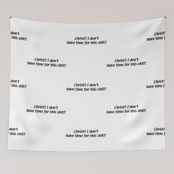 Item preview, Christ I don'n have time designed and sold by Kimbel.