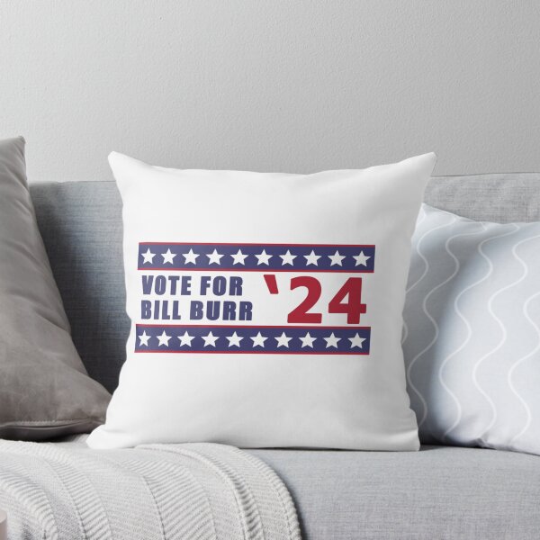Item preview, Vote For Bill Burr 2024. For President!   designed and sold by Kimbel.