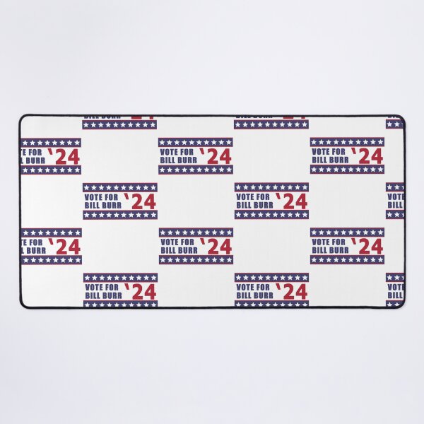 Item preview, Vote For Bill Burr 2024. For President!   designed and sold by Kimbel.