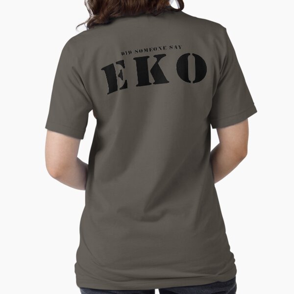 Item preview, Did Someone Say EKO? designed and sold by ChaosElevator.