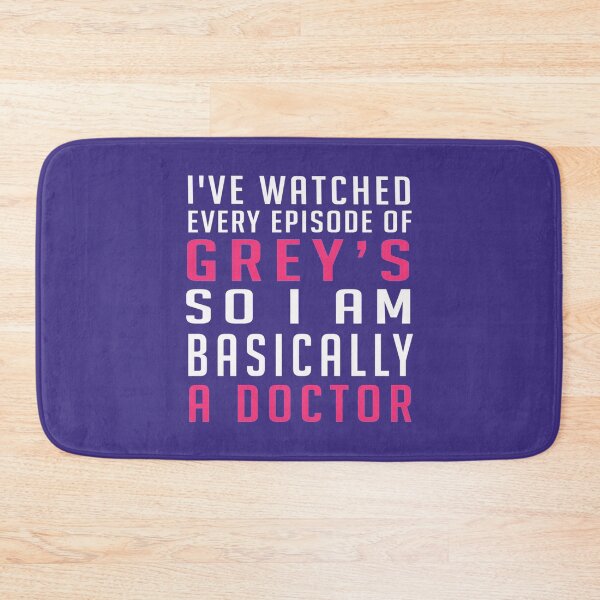 Item preview, Ive Watched Every Episode Of Greys So I Am Basically A Doctor   designed and sold by Datpiffmixtapes.