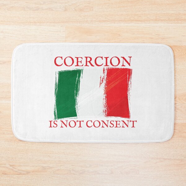 Item preview, Coercion is not consent, Green White and Red Italian Flag Design designed and sold by Auntieck.