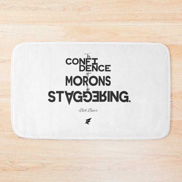 Item preview, The Confidence of Morons designed and sold by Kimbel.