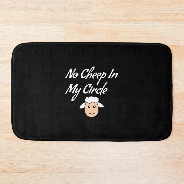 Item preview, No Cheep In My Circle - Funny Quote - Saying designed and sold by AsmArt-co.