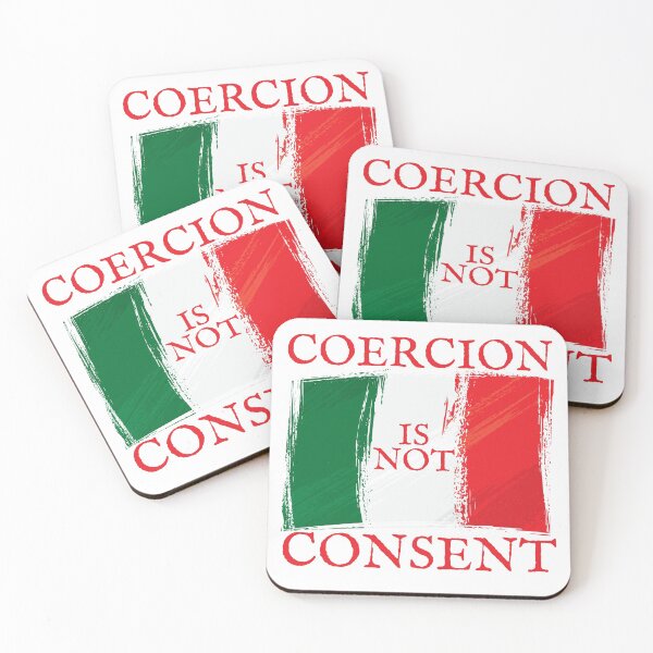 Item preview, Coercion is not consent, Green White and Red Italian Flag Design designed and sold by Auntieck.